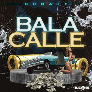 Donaty – Bala Calle
